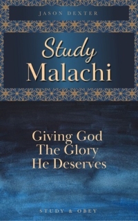 Malachi Bible Study Guide Book With Discussion Questions