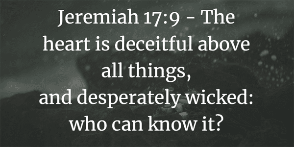 Jeremiah 17:9 Bible Verse