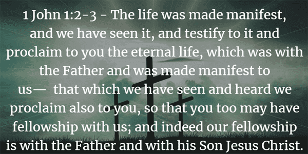 1 John 1:2-3 Bible Verse