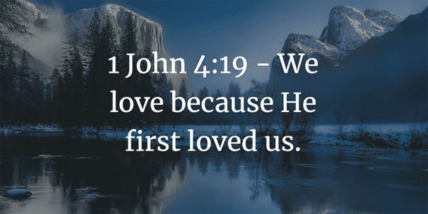 1 John 4:19 Bible Verse
