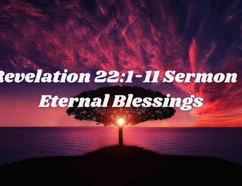 Revelation 22:1-11 Sermon