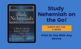 Nehemiah Bible Study Guide