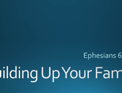 Reasonable Parenting – Ephesians 6:1-4